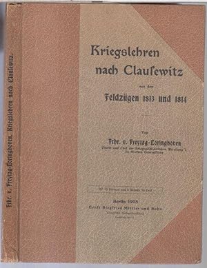Bild des Verkäufers für Kriegslehren nach Clausewitz aus den Feldzügen 1813 und 1814. zum Verkauf von Antiquariat Carl Wegner