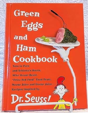 GREEN EGGS AND HAM COOKBOOK: Recipes Inspired by Dr. Seuss