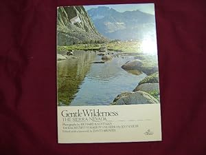 Seller image for Gentle Wilderness. The Sierra Nevada. for sale by BookMine
