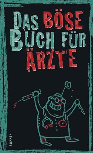 Immagine del venditore per Das bse Buch fr rzte venduto da Antiquariat Armebooks