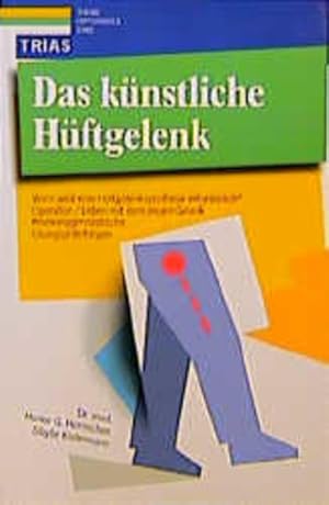 Das künstliche Hüftgelenk