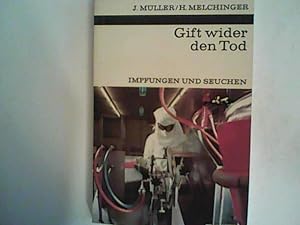 Seller image for Gift wider den Tod. Impfungen und Seuchen for sale by ANTIQUARIAT FRDEBUCH Inh.Michael Simon