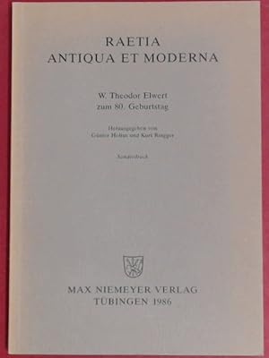 Seller image for Raetia antiqua et moderna. W. Theodor Elwert zum 80. Geburtstag. Sonderdruck. for sale by Wissenschaftliches Antiquariat Zorn