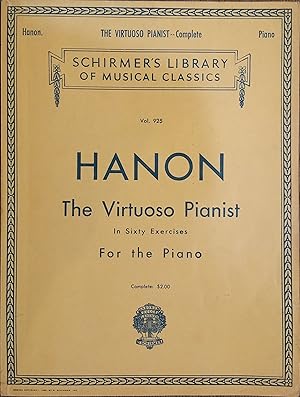 Immagine del venditore per The Virtuoso Pianist -- Complete: In Sixty Exercises for the Piano (Schirmer's Library of Musical Classics Vol. 925) venduto da The Book House, Inc.  - St. Louis