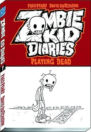 Bild des Verkufers fr Zombie Kid Diaries Volume 1: Playing Dead: 01 zum Verkauf von WeBuyBooks