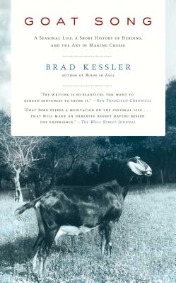 Seller image for Goat Song: A Seasonal Life, a Short History of Herding, and the Art of Making Cheese (Paperback or Softback) for sale by BargainBookStores