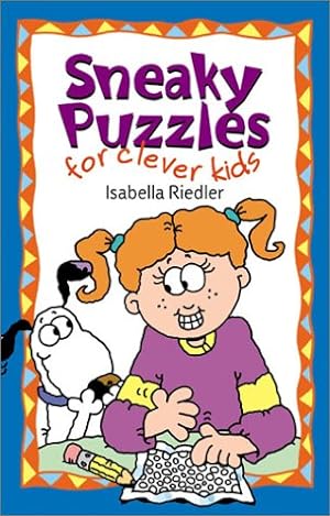 Image du vendeur pour Sneaky Puzzles for Clever Kids mis en vente par WeBuyBooks