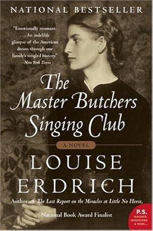 Bild des Verkufers fr The Master Butchers Singing Club: A Novel (Erdrich, Louise) (Hardcover) zum Verkauf von Reliant Bookstore