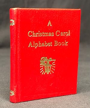 Seller image for A CHRISTMAS CAROL ALPHABET BOOK FROM THE CHARLES DICKENS CLASSIC for sale by Wallace & Clark, Booksellers