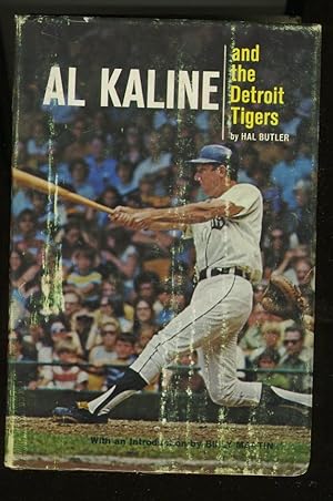 Seller image for AL KALINE AND THE DETROIT TIGERS for sale by Daniel Liebert, Bookseller