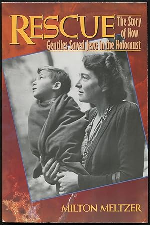 Seller image for Rescue: The Story of How Gentiles Saved Jews in the Holocaust for sale by Between the Covers-Rare Books, Inc. ABAA