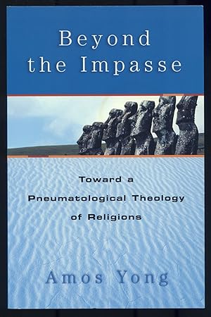 Seller image for Beyond the Impasse: Toward a Pneumatological Theology of Religions for sale by Between the Covers-Rare Books, Inc. ABAA