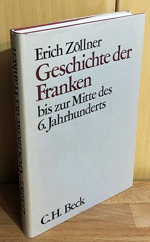 Geschichte der Franken bis zur Mitte des 6. Jahrhunderts : Geschichte der deutschen Stämme bis zu...