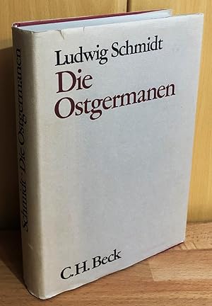 Die Ostgermanen : Geschichte der deutschen Stämme bis zum Ausgang der Völkerwanderung.