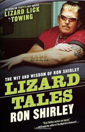 Bild des Verkufers fr Lizard Tales: The Wit and Wisdom of Ron Shirley zum Verkauf von WeBuyBooks