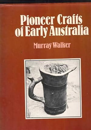 Pioneer Crafts of Early Australia