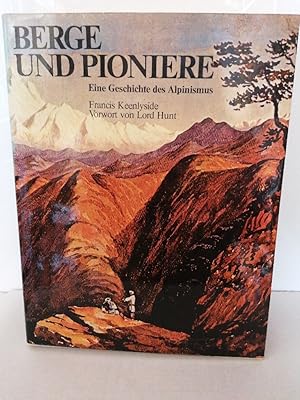 Bild des Verkufers fr Berge und Pioniere zum Verkauf von Buchhandlung Loken-Books