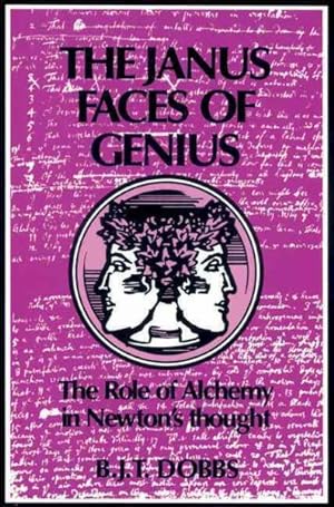 Immagine del venditore per Janus Faces of Genius : The Role of Alchemy in Newton's Thought venduto da GreatBookPricesUK