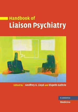 Imagen del vendedor de Handbook of Liaison Psychiatry a la venta por GreatBookPricesUK