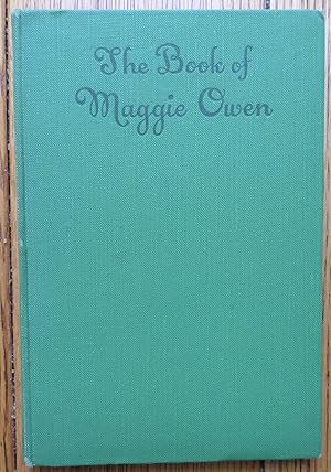 Image du vendeur pour The Book Of Maggie Owen mis en vente par Garden City Books