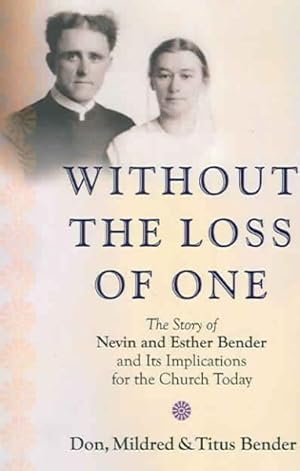 Bild des Verk�ufers f�r Without the Loss of One zum Verkauf von GreatBookPricesUK