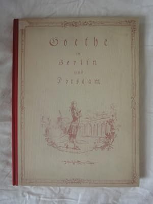 Imagen del vendedor de Goethe in Berlin Und Potsdam a la venta por Malota