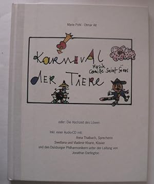 Seller image for Karneval der Tiere - Die Hochzeit des Lwen (Mit Audio-CD) for sale by Antiquariat UPP