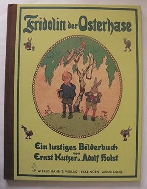 Bild des Verkufers fr Fridolin der Osterhase zum Verkauf von Antiquariat UPP