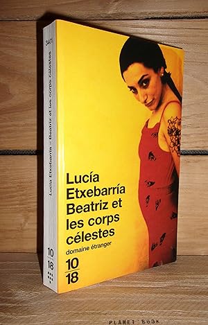 Seller image for BEATRIZ ET LES CORPS CELESTES - (beatriz y los cuerpos celestes) for sale by Planet's books