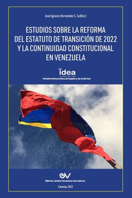 Seller image for Estudios Sobre La Reforma del Estatuto de Transici�n de 2022 Y La Continuidad Constitucional En Venezuela (Paperback or Softback) for sale by BargainBookStores