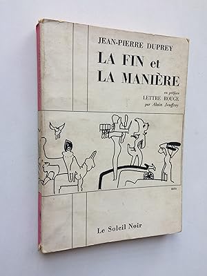 Seller image for La Fin et La Manire [ Exemplaire Numrot ] for sale by Pascal Coudert