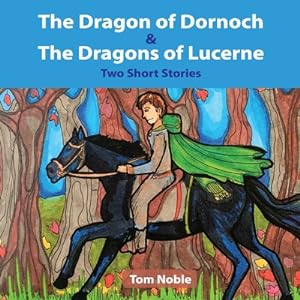 Seller image for The Dragon of Dornoch and The Dragons of Lucerne (Paperback or Softback) for sale by BargainBookStores
