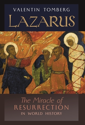 Imagen del vendedor de Lazarus: The Miracle of Resurrection in World History (Hardback or Cased Book) a la venta por BargainBookStores