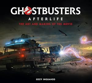 Seller image for Ghostbusters: Afterlife: The Art and Making of the Movie (Hardback or Cased Book) for sale by BargainBookStores
