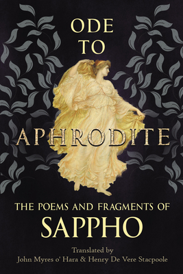 Seller image for Ode to Aphrodite - The Poems and Fragments of Sappho (Paperback or Softback) for sale by BargainBookStores