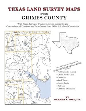 Bild des Verkufers fr Texas Land Survey Maps for Grimes County zum Verkauf von GreatBookPrices