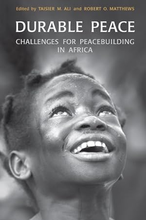 Immagine del venditore per Durable Peace : Challenges For Peacebuilding In Africa venduto da GreatBookPrices