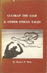 Seller image for Gluskap the Liar & Other Indian Tales for sale by Reflection Publications