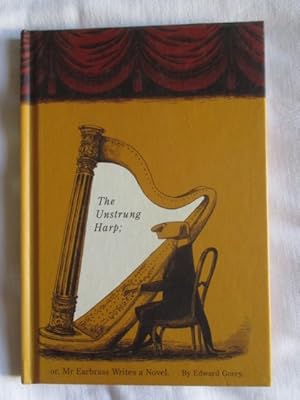 Seller image for The Unstrung Harp: Or, Mr Earbrass Writes a Novel for sale by MacKellar Art &  Books