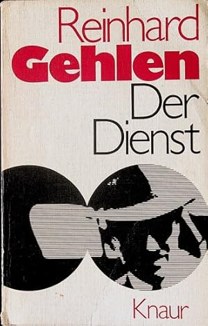 Immagine del venditore per Der Dienst : Erinnerungen 1942 - 1971. Knaur-Taschenbcher ; 300 venduto da Schrmann und Kiewning GbR