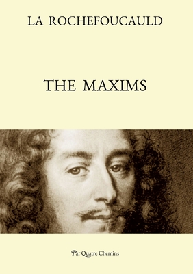Seller image for The Maxims (Bilingual Edition: French Text, with a Revised English Translation) (Paperback or Softback) for sale by BargainBookStores