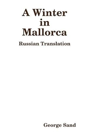 Image du vendeur pour A WINTER IN MALLORCA -Language: russian mis en vente par GreatBookPrices