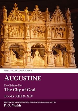 Seller image for Augustine : De Civitate Dei Books XIII & XIV for sale by GreatBookPrices