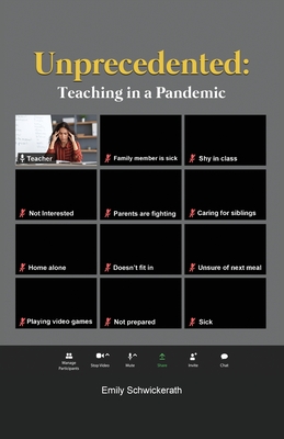 Seller image for Unprecedented: Teaching in a Pandemic (Paperback or Softback) for sale by BargainBookStores