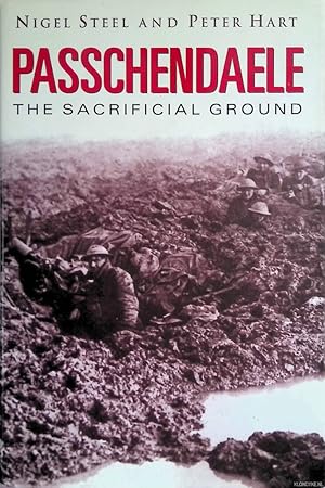 Seller image for Passchendaele. The sacrificial ground for sale by Klondyke