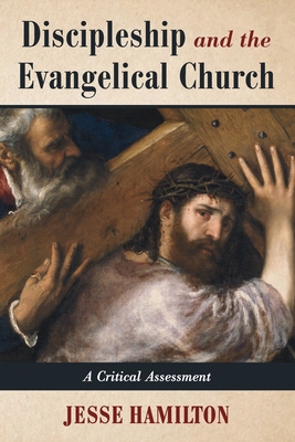 Seller image for Discipleship and the Evangelical Church (Paperback or Softback) for sale by BargainBookStores