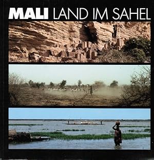 Bild des Verkufers fr Mali, Land im Sahel : Begleitschr. zur Ausstellung ; Fhrer durch d. Museum fr Vlkerkunde u. Schweizer. Museum fr Volkskunde Basel. Bernhard Gardi zum Verkauf von Schrmann und Kiewning GbR