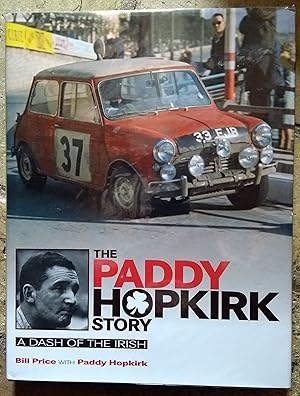 Immagine del venditore per The Paddy Hopkirk Story: A Dash of the Irish venduto da Trinders' Fine Tools