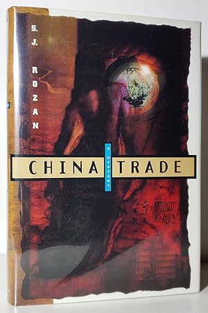 Immagine del venditore per China Trade. (Signed Review Copy) venduto da Parigi Books, Vintage and Rare