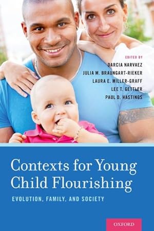 Seller image for Contexts for Young Child Flourishing : Evolution, Family, and Society for sale by GreatBookPricesUK